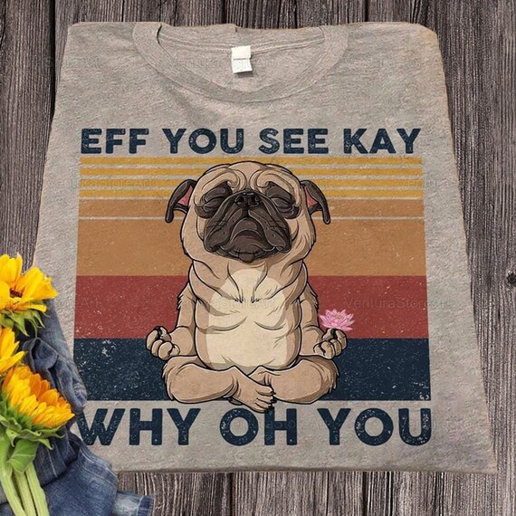 pug yoga shirt