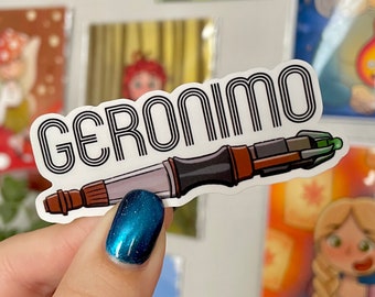 Geronimo 11th Doctor Matt Smith Sticker Sonic Screwdriver