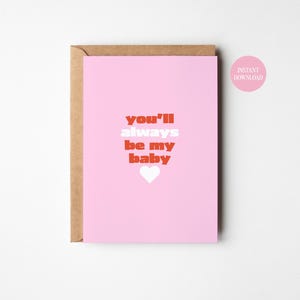 Tarjeta de felicitación imprimible Always Be My Baby Mariah Carey / Descarga instantánea / Día de San Valentín / 5x7 / Impresión digital / Tarjeta con canción de amor de los 90