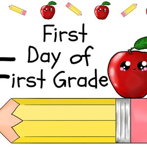First Day of First Grade Sign/Instant Download/School Sign/First Day of School Sign/Printable School Sign/First Day of First Grade Prop