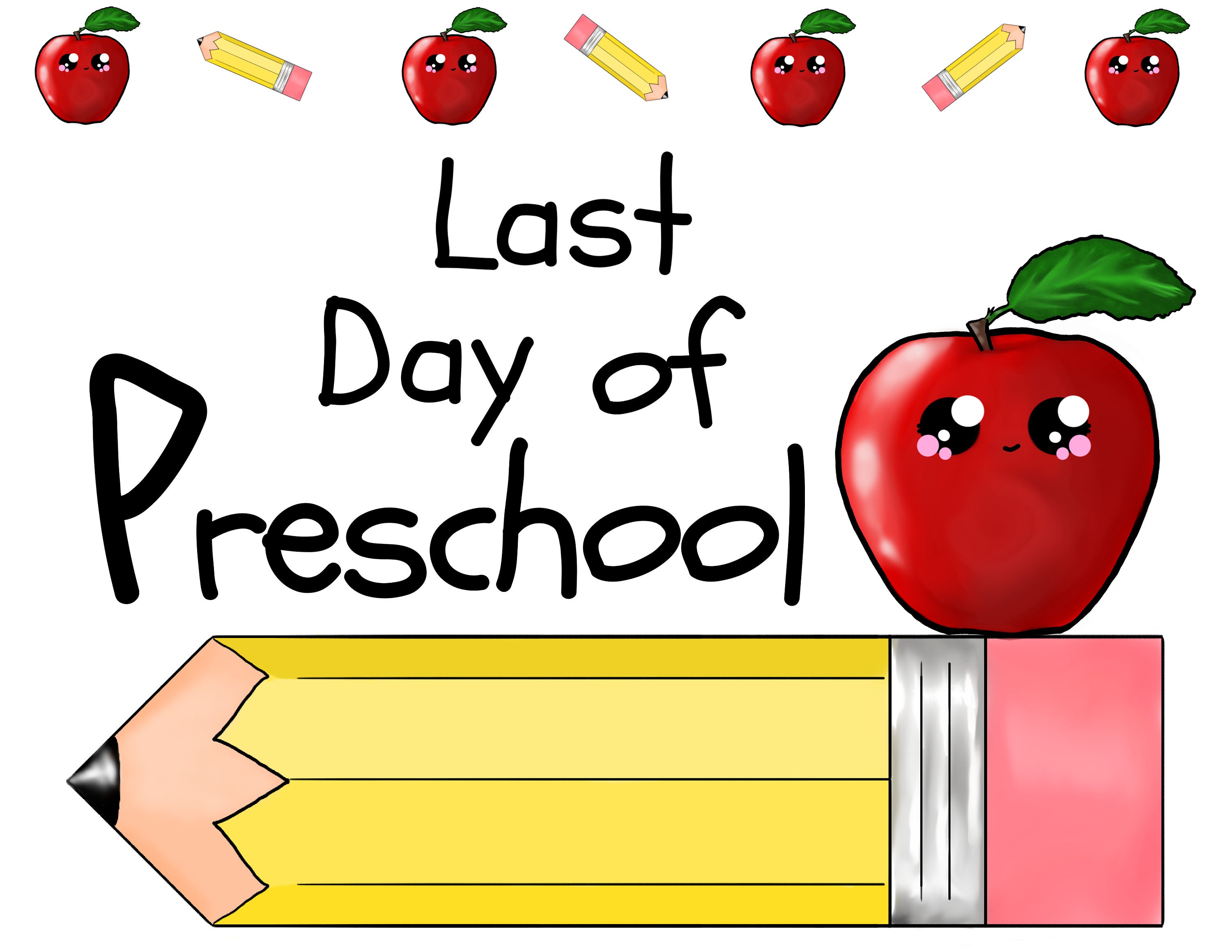 Last Day of Preschool Sign/instant Download/back to School Sign/last ...