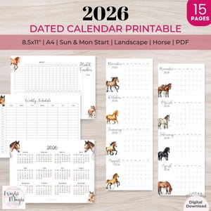 May include: A 2026 dated calendar printable with a horse theme. The calendar includes a habit tracker, weekly schedule, and monthly calendars. The pages are 8.5x11 inches and feature watercolor horse illustrations. The digital download includes 15 pages.