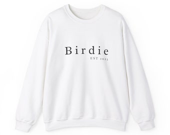 Birdie Sweatshirt, Gift for new Birdie, Grandma Birdie 2023 pregnancy announcement, Unisex Crewneck Sweatshirt, 2023 Birdie