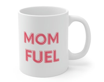 MOM FUEL マグカップ、面白い母の日ギフト、母の日、お母さんへの面白いギフト、面白いマママグ、お母さんへのマグカップ