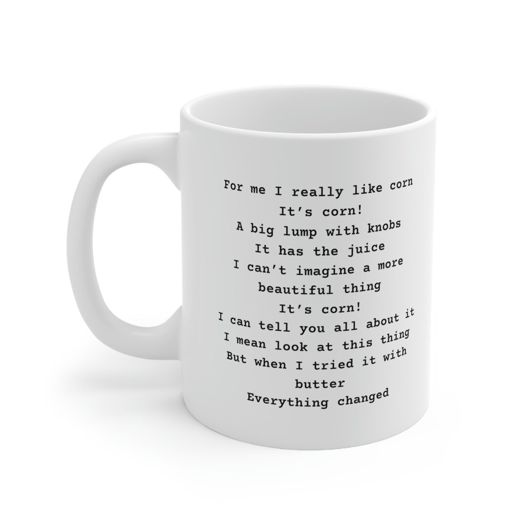 Corn Tiktok Song, Corn Song, It's Corn, Funny Corn Tiktok Song Mug