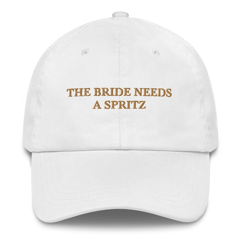 The Bride Needs a Spritz Hat, Adjustable Baseball Hat, Bride baseball cap, Bride Needs a Drink, Bachelorette Bride Hat