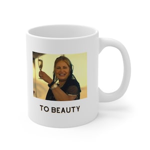 White Lotus Jennifer Coolidge Mug, White Lotus Jennifer Coolidge, White Lotus Quote, White Lotus HBO, To Beauty Tanya Quote