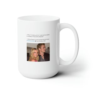Britney Spears Memoir funny quote, Britney Spears Justin Timberlake gift, Funny Britney Spears Justin Timberlake, Ceramic Mug 15oz