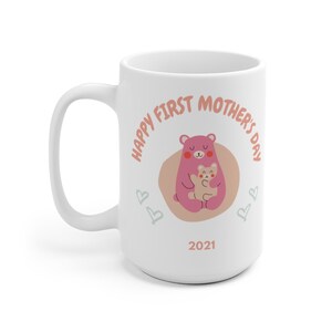 Happy first mother&#39;s day I Mothers day Gifts I Mom Gift | Mom Mug | New mom gift I Mother&#39;s Day GiftI Our first mother&#39;s Day