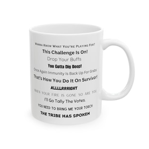 Survivor Sayings, Jeff Probst Survivor Mug, Survivor Gift, Jeff Probst Gift, Funny Jeff Probst Survivor Gift, Gift for Survivor Fan