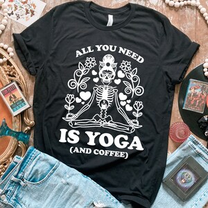 Yoga and Coffee Shirt