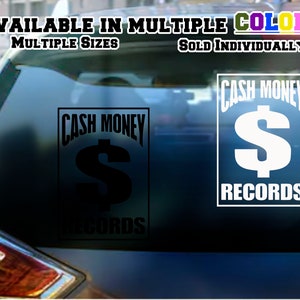 Cash Money Decal Sticker - Available in Mulitple Sizes and Colors - For any car window, wall, or laptop will stick to any flat surface