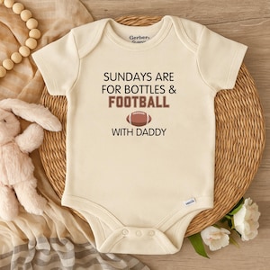 Football Baby Onesie®: Sundays & Bottles With Daddy - 100% Cotton