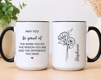 Personalized May You Be Proud Mug, Coworker Birthday Gift, Employee Gifts, Boss Lady Gift, Leader Appreciation Mug, EM-MUG0284
