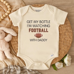 Football Season Baby Onesie: &quot;Watching Football With Daddy&quot; - 100% Cotton
