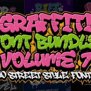 May include: A graphic design featuring the words "GRAFFITI FONT BUNDLE VOLUME 7" in a vibrant, bubble-style font. The design includes the text "10 STREET STYLE FONT" and a holographic sticker, all set against a dark background.