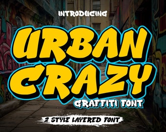 Urban Crazy - Graffiti Font, 3d Layered Graffiti, Logo font, Canva font, Decals, Cricut font, Urban Font, Printing font, Sticker Font