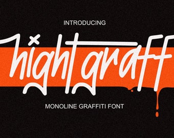 Hightgraff - Grafiti Font, Vintage Font, Logo font, Canva font, Procreate font, Urban Font, Street Font, Monoline font, graffiti font svg