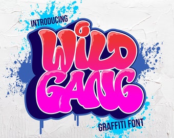 Wild Gang - Graffiti Font, Vintage Font, Logo font, Canva font, Branding font, Cricut font, Urban Font, Street , Bold Font, Printing font