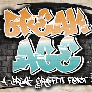 Break Age Graffiti Font: Urban Style Display Font
