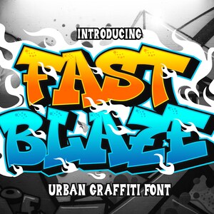 Fast Blaze Graffiti Font: Urban Style SVG, Cricut, Canva