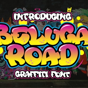 Beluga Road Graffiti Font: Urban Bold Font