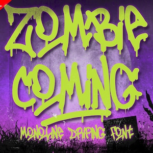 Zombie Coming - Dripping Font, Graffiti Font, Canva font, Cricut Font, Procreate Font, Monoline Font, Halloween Font, Graffiti Tag, Handwrit