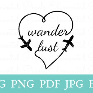 Op de afbeelding: Zwart-wit grafisch ontwerp met de woorden "wander lust" in een hartvorm, en twee vliegtuigen. De afbeelding bevat ook de bestandstypen: SVG, PNG, PDF, JPG en EPS.