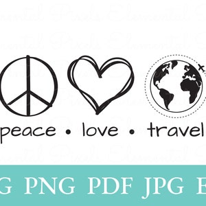 Puede incluir: Gráfico en blanco y negro con las palabras "peace, love, travel" debajo de tres símbolos: un signo de la paz, un corazón y un globo terráqueo con un avión. La parte inferior de la imagen tiene las palabras "SVG PNG PDF JPG EPS".