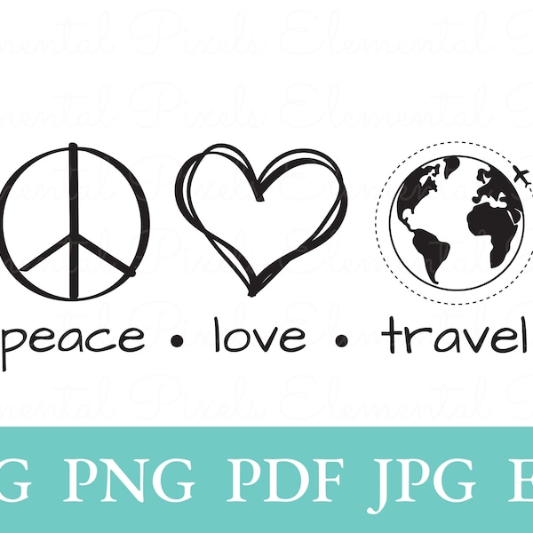 Peace love travel svg | globe with airplane png for tshirts | wanderlust vector file for cricut | digital instant download jpg | sublimation