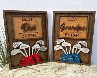 Personalized Dad or Grandpa Golf Sign | Best Dad by Par Fathers Day Golfing Gift for Daddy | Papa Pops Pappy | Golf Lover Custom Present