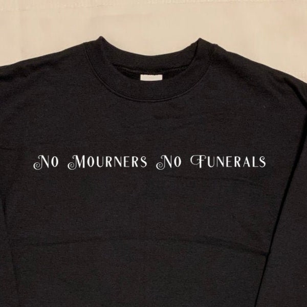 No Mourners No Funerals