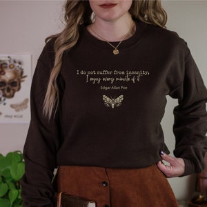 Edgar Allan Poe Bookish Sweatshirt Dark Academia Preppy Sweatshirt Book Sweatshirt Poet Shirt Dark Cottagecore Moth Sweatshirt