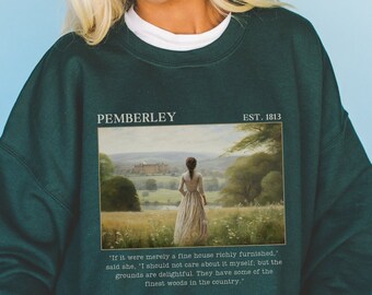 Pride and Prejudice Jane Austen Gifts Pemberley Light Academia Bookish Sweatshirt Mr Darcy Book Sweatshirt Jane Austen Sweatshirt