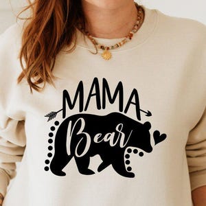 Mama Bear Sweatshirt, Mothers Day Gift, Animal Naturel Lover Sweatshirt, Mom Life Sweatshirt, Nature Lover Gift, Cool Mome Sweatshirt