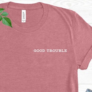Minimalist Get In Trouble Shirt, Pocket Good Trouble T-Shirt, Necessary Trouble Tee, John Lewis Protest T Shirt, Make Good Trouble Shirt
