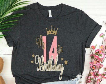 14th Birthday Shirt, 14th Birthday Gift for Girl, Fourteen Birthday Shirt, 14th Birthday Party Shirt, Birthday Girl Shirt, 14 Year Old Gift