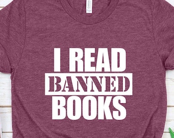 I Read Banned Books Shirt, I'm With The Banned Tee, Banned Books T-Shirt, Readers Are Leaders Shirt, End Gun Violence Shirt, Librarian Shirt