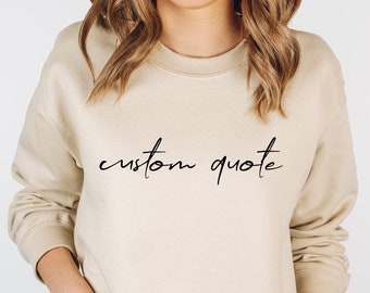 Custom Sweatshirt, Personalized Gift Sweatshirt, Custom Party Sweatshirt, Matching Family Sweatshirt, Custom Text Gift, Customizable Hoodie