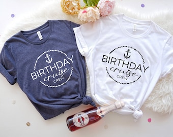 Birthday Cruise Shirt, Cruise Birthday Party Shirt, Birthday Cruise Crew, Birthday Crew Tshirt, Group Cruise Shirt, Birthday Trip Shirts