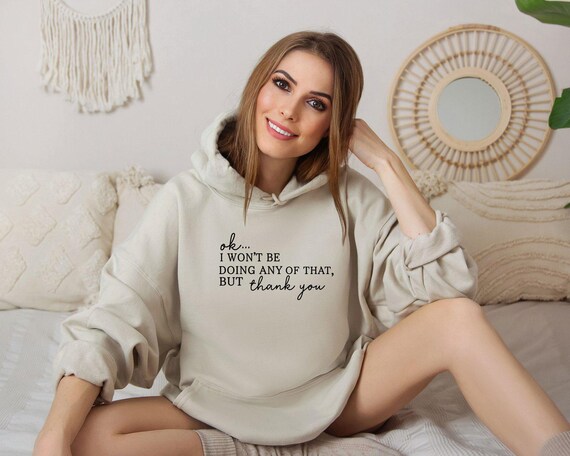 Schitts Creek Hoodie, Thank You Hoodie, TV Show Themed Hoodie, Funny Quotes Hoodie, Funny Gift For Valentine, David Rose Fun Hoodie