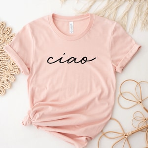 Ciao Shirt, Hello Italy, Italian Hello Shirt, Ciao Bella, Europe Travel Tee, Italy Shirt, Italian Style, Ciao Bella Shirt, Bella Ciao Shirt image 3