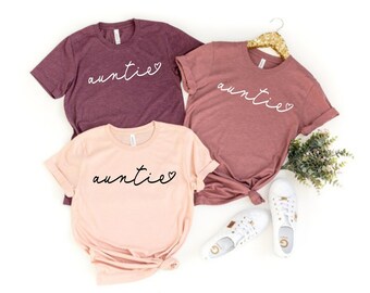 Auntie Shirt, Aunt Gift, Gift for Aunt, Auntie for Birthday, Pregnancy Reveal to Aunt, Cool Aunt Shirt, New Aunt Shirt, Best Auntie Shirt