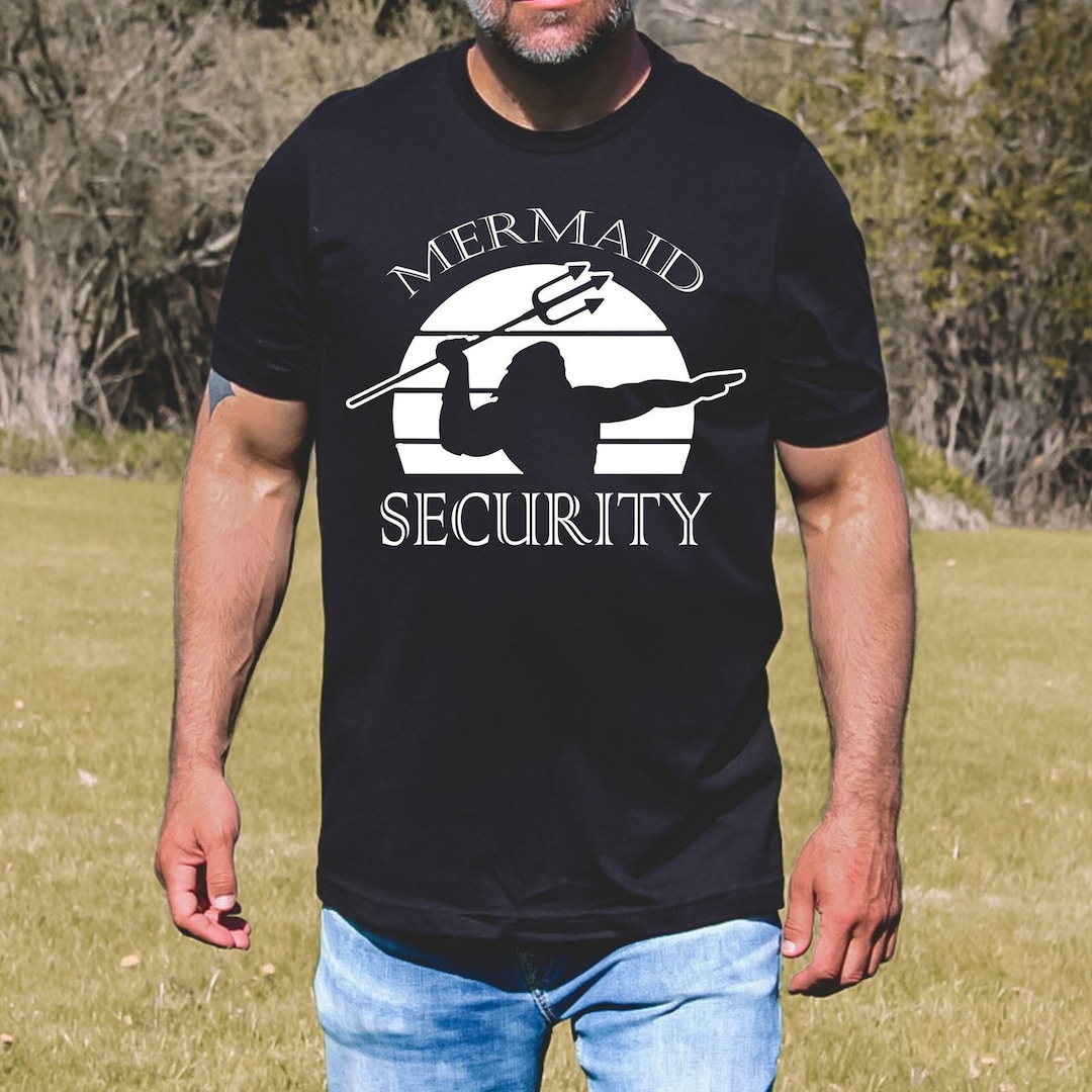 Mermaid Security Shirt Mermaid Security Shirt