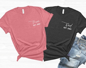 Mom Est Shirt, Dad Est Shirt, Mommy Shirt, Daddy Shirt, Mom Shirt, Mothers Day Shirt, Fathers Day Shirt, Custom Mom Shirt, Custom Dad Shirt