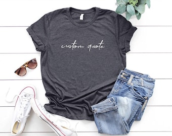 Custom Shirt, Personalized Gift Tshirt, Custom Party Tee, Matching Family Shirt, Custom Text Gift, Customizable Shirt, Your Design Here Tee