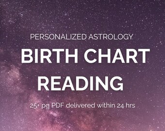 Personalized Astrology Birth Chart Report | 25+ Pages | Sun Moon Rising Analysis | Natal Chart Reading | PDF Digital Download