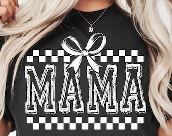 Retro Mama Png, Checkered Coquette Bow png, Mom T-Shirt Sublimation Designs Digital File Instant Download, Gift For Mom