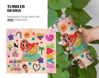 mañana será bonitoTumbler Wrap Png for Commercial Use, Karol G 20 Oz Tumbler Design, Instant Download, Karol G Png