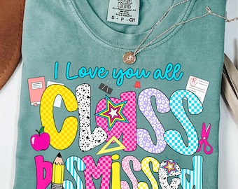Class Dismissed PNG, Last Day of School Png, Retro Teacher Png, Teacher Shirt, Gift for Teacher, Summer Break Png, End of School Year Png